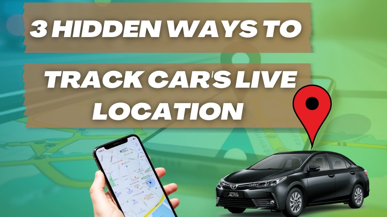 How To Track A Vehicle Location