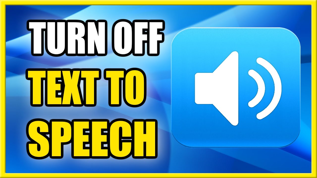 How To Deactivate Text To Speech