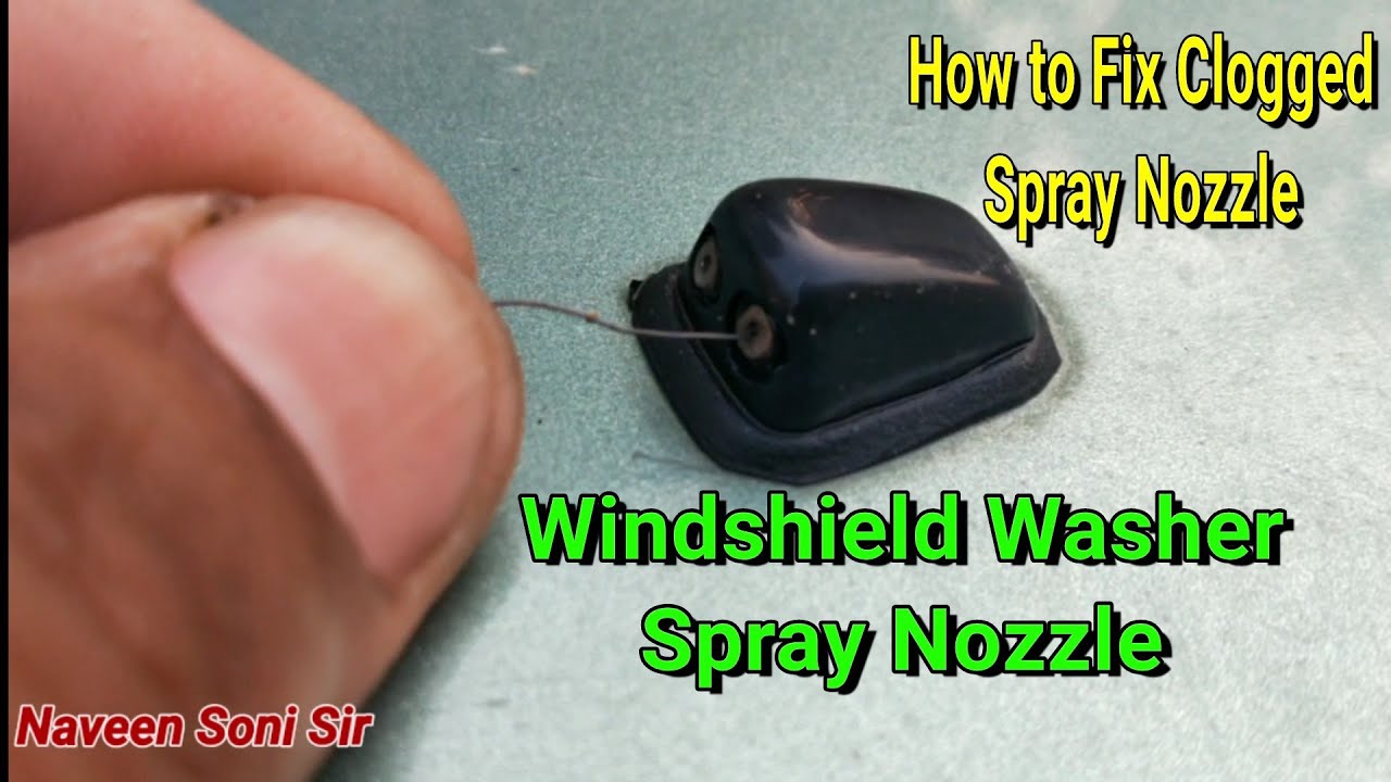 How To Unclog Windshield Wiper Nozzles How To Unclog A Windshield Wiper Sprayer at Minh Boser blog