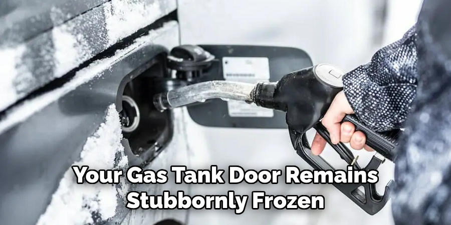 How To Unfreeze A Gas Tank Door