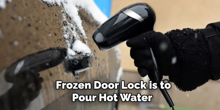 How To Unlock A Frozen Door Lock How to Unlock a Frozen Door Lock | 11 Easy Methods (2025)