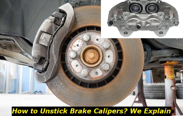 How To Unstick A Brake Caliper How to Unstick Brake Caliper without Removing? Why Is It Stuck?