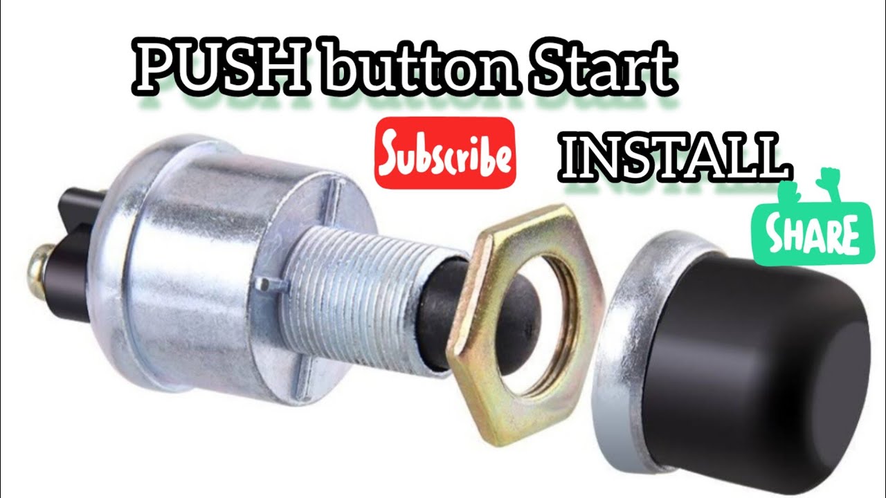 How To Install A Push Start Button