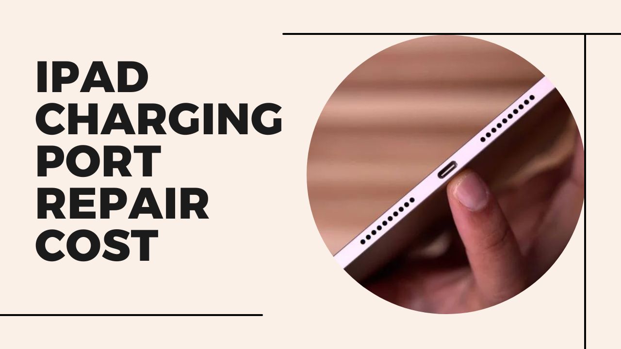 How Much Does A Charging Port Repair Cost