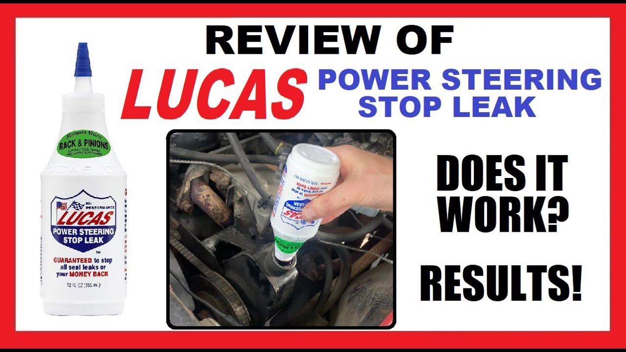 Lucas Power Steering Stop Leak How To Use Lucas Power Steering Stop Leak How Does It Work at Mae Kimbrell blog