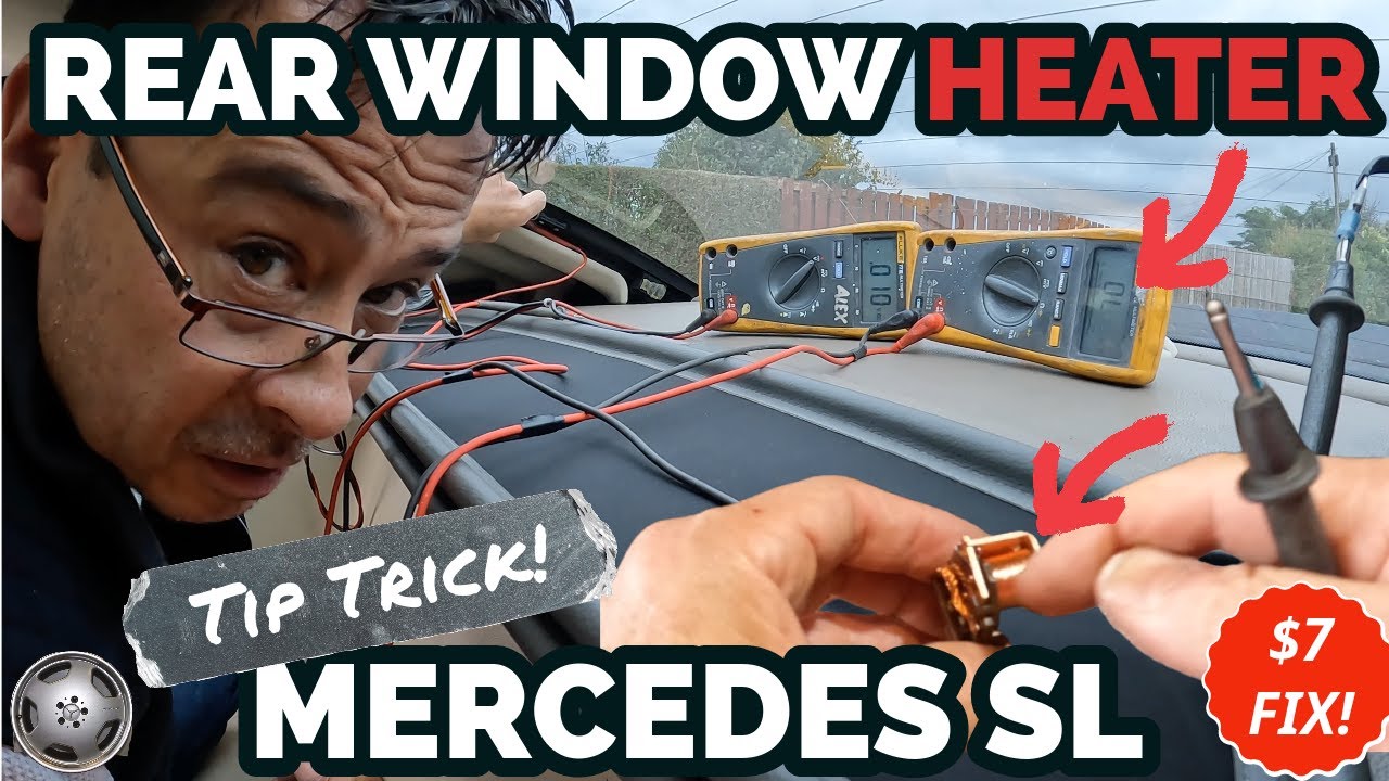 How To Fix Car Rear Window Heater Mercedes SL Rear Window Heater - Diagnose + Repair - YouTube