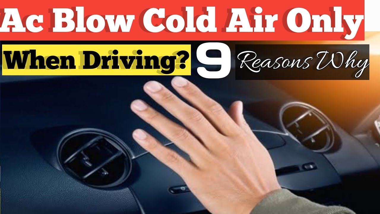 Car A/c Only Cools When Driving
