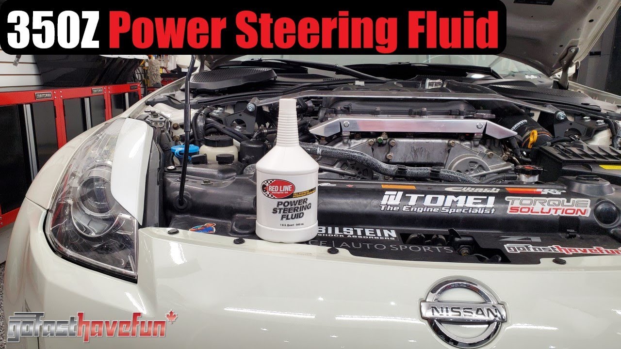 Power Steering Fluid For 350z