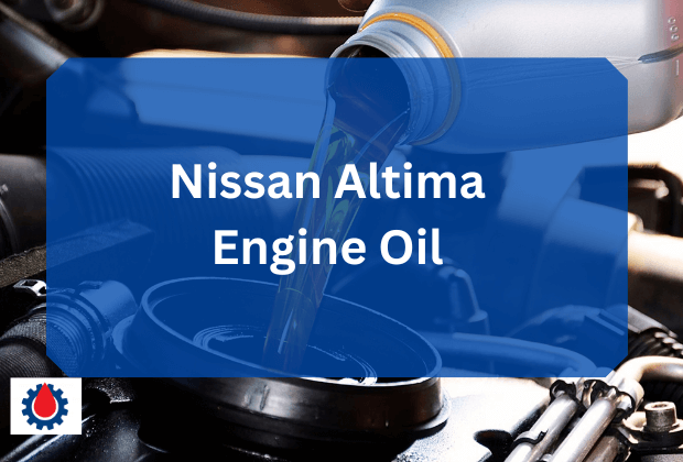 Oil For A 2007 Nissan Altima