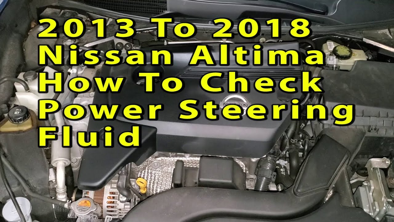 2014 Nissan Altima Power Steering Fluid