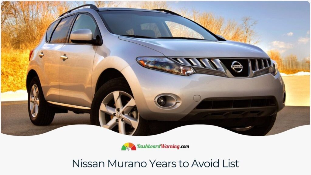 What Year Nissan Murano To Avoid