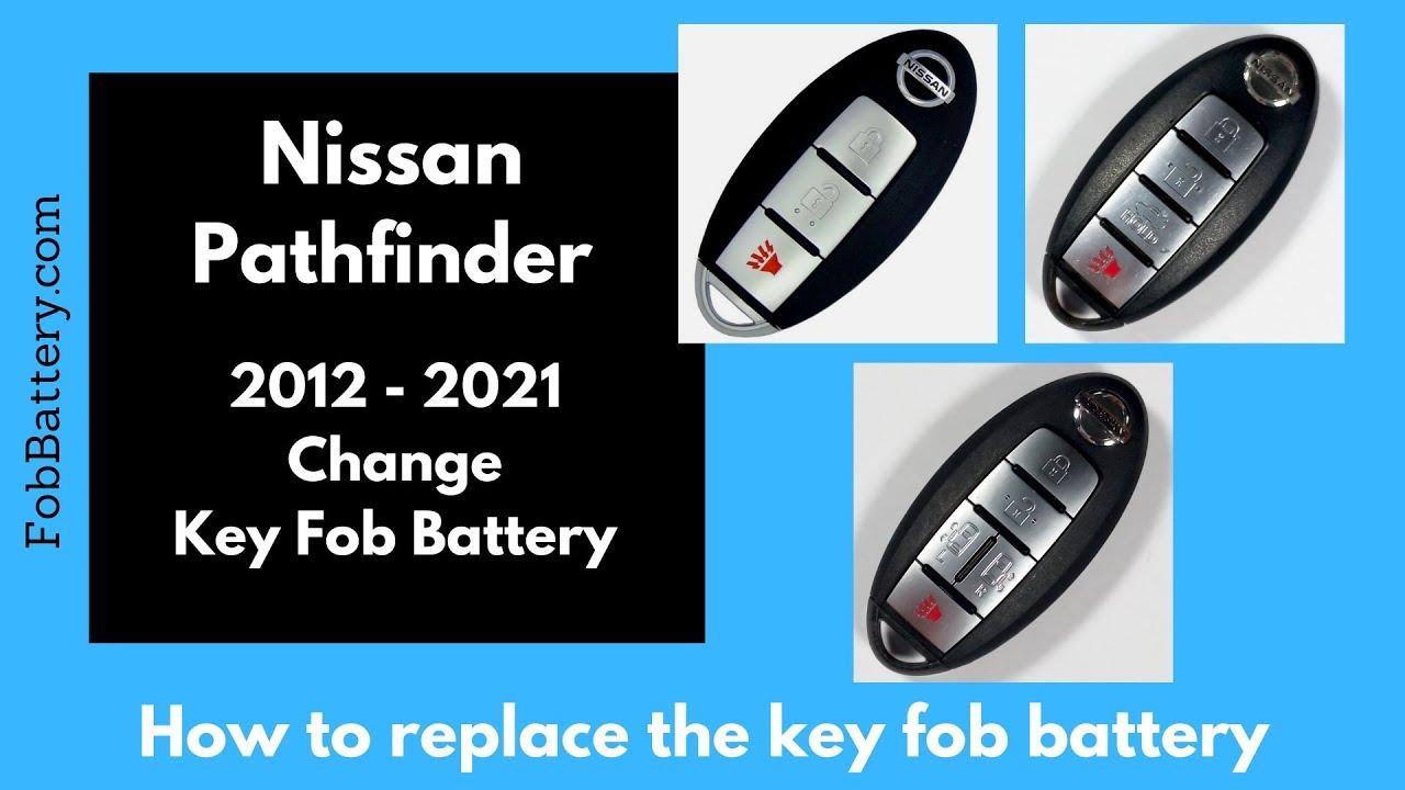 How To Reset Nissan Pathfinder Key Fob Nissan Pathfinder Key Fob Battery Replacement (2012 - 2022) - YouTube