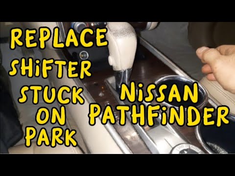 2008 Nissan Pathfinder Shift Lock Problems