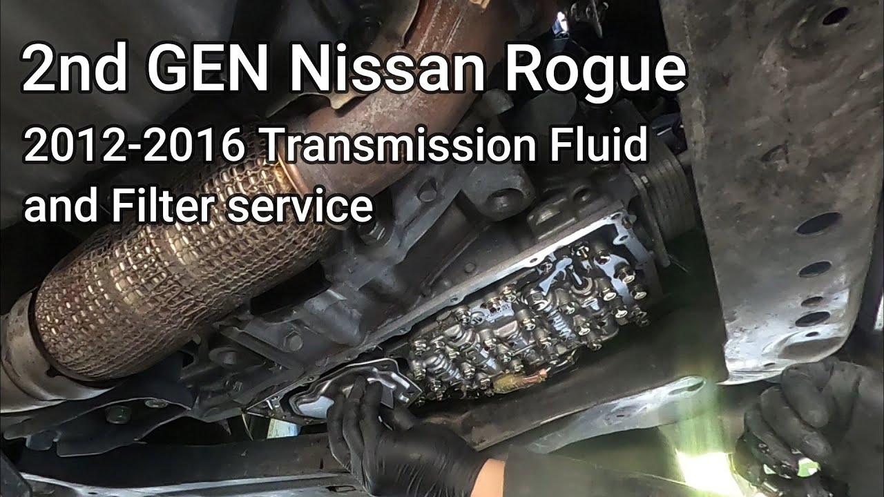 How To Check Transmission Fluid Nissan Rogue Nissan Rogue Cvt Transmission Fluid