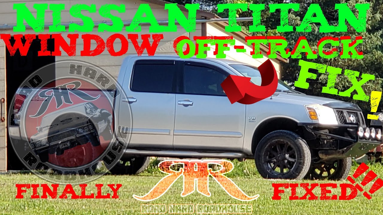 Nissan Titan Windows Go Down By Themselves