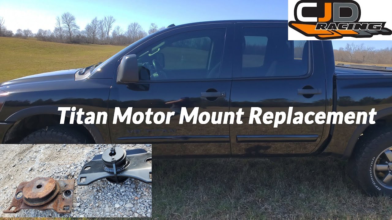 Nissan Titan Motor Mount Replacement