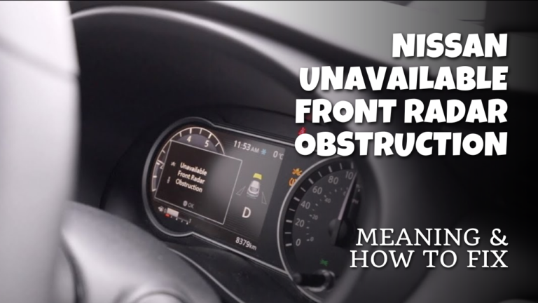 How To Turn Off Front Radar Obstruction Nissan Unavailable Front Radar Obstruction - Meaning And How to Fix