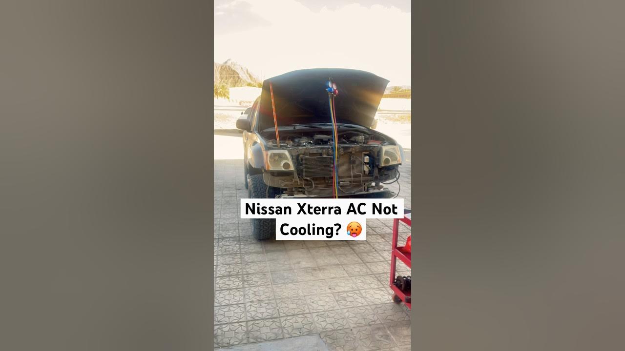 Nissan Xterra Ac Not Working