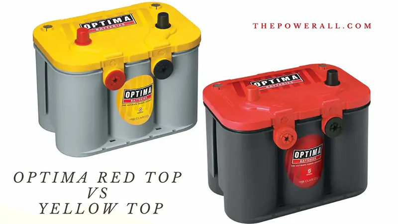 Red Top Battery Vs Yellow Top