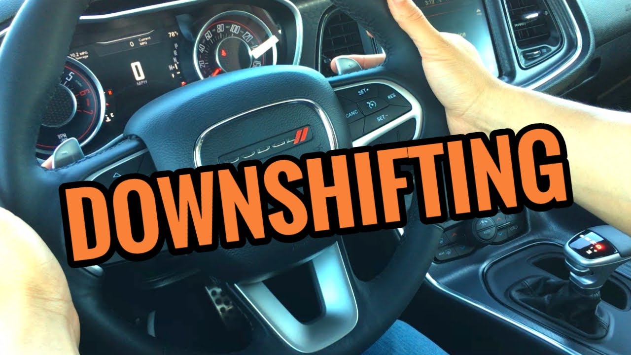 How To Downshift A Manual Car