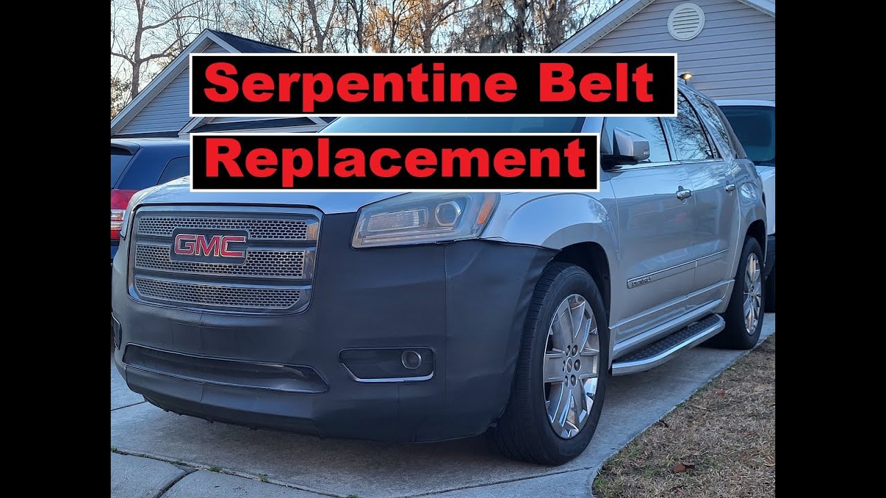 2014 Gmc Acadia Serpentine Belt Diagram