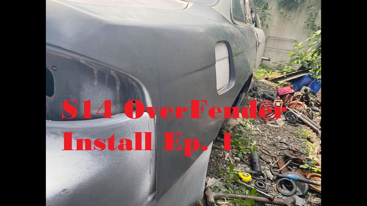 Installation And Fitment Guide For S14 Overfender Panels