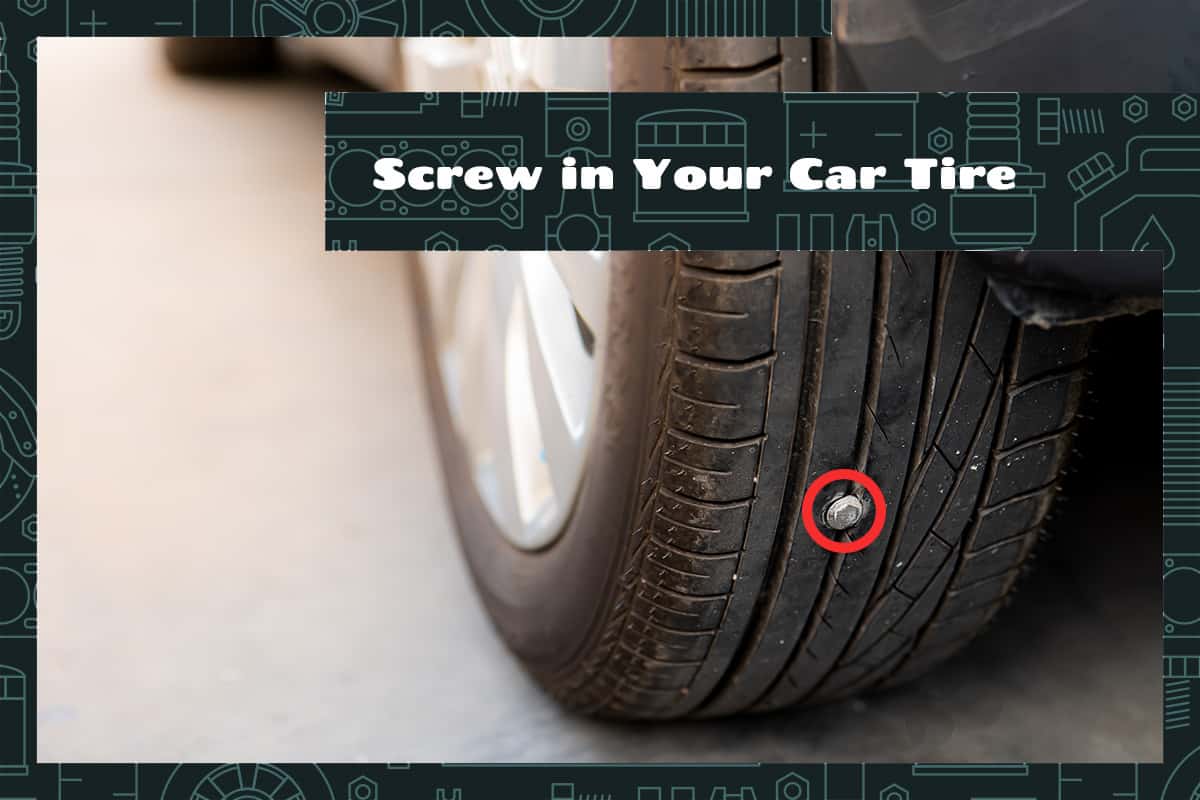 Screw In Tire What To Do