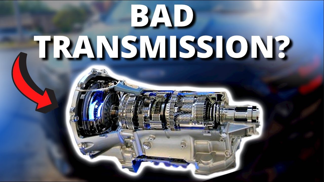 How To Tell Your Transmission Is Going Bad
