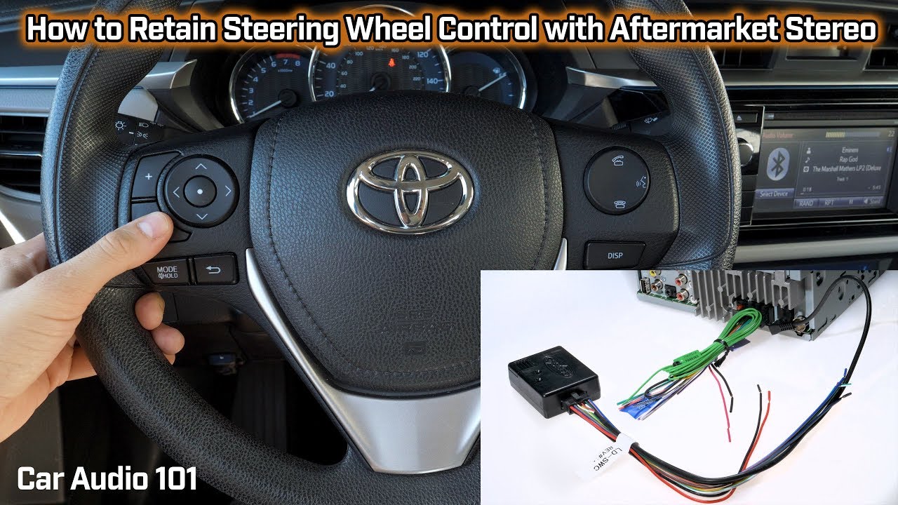 How To Keep Steering Wheel Controls With Aftermarket Radio