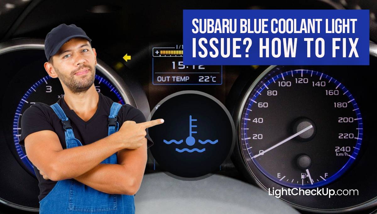 How To Fix Blue Coolant Light