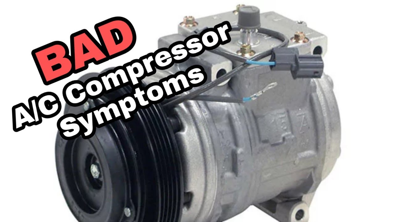 How To Diagnose A Bad Ac Compressor