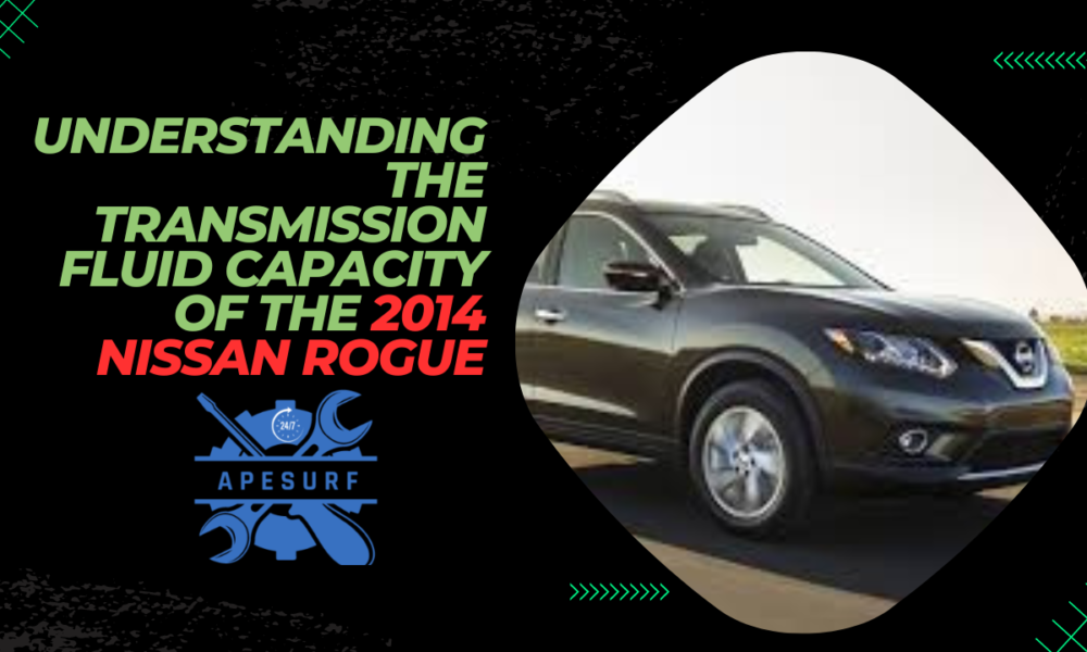 Nissan Rogue Transmission Fluid Capacity