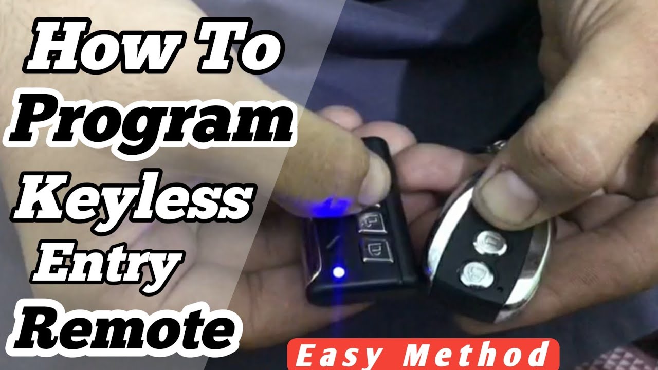 How To Reprogram Keyless Entry Remote
