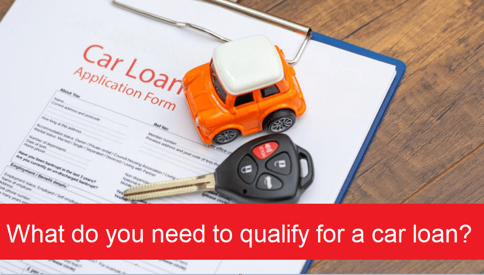 How Do I Qualify For A Car Loan