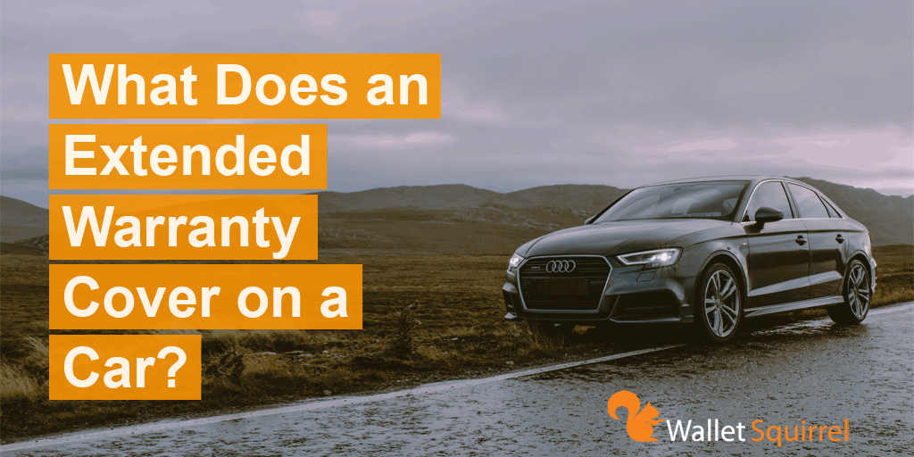 When Does An Extended Warranty Start
