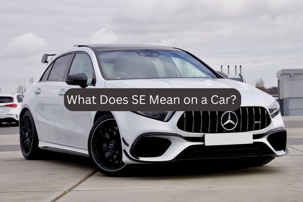 What Does Se In Cars Mean