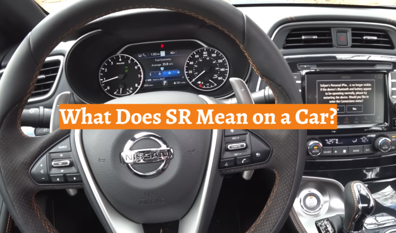 What Does Sr Stand For On A Car