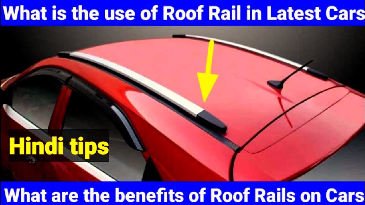 What Are Roof Rails Used For