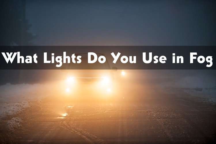 What Lights Do I Use In Fog