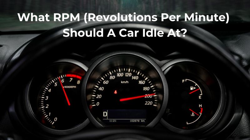 What Rpm Should Your Car Idle At