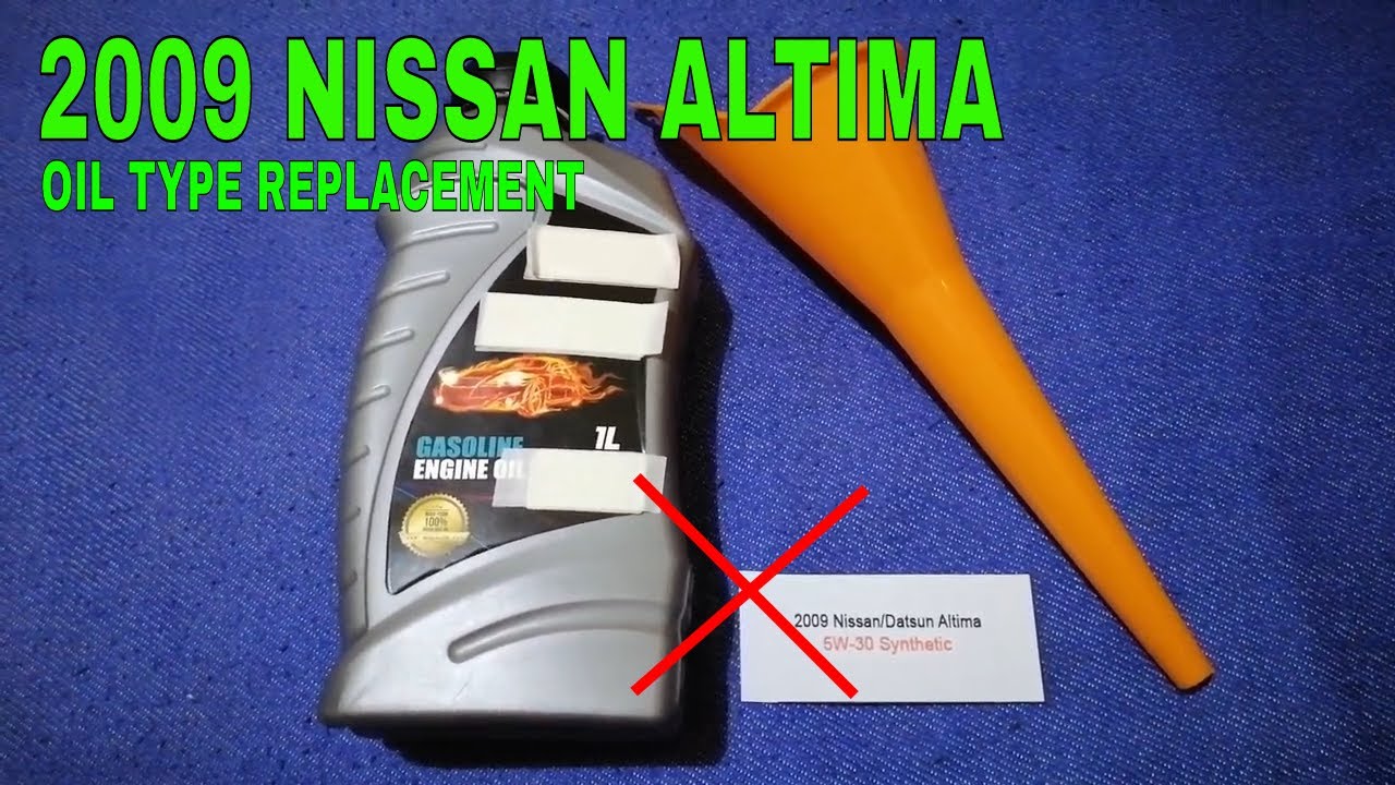What Oil Does Nissan Altima Take