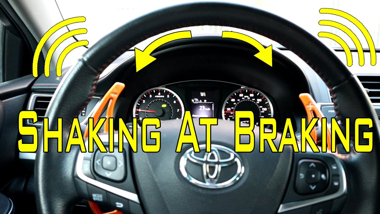 Steering Wheel Shakes When Braking At High Speed