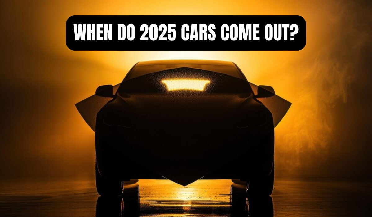 When Do New Cars Come Out 2025
