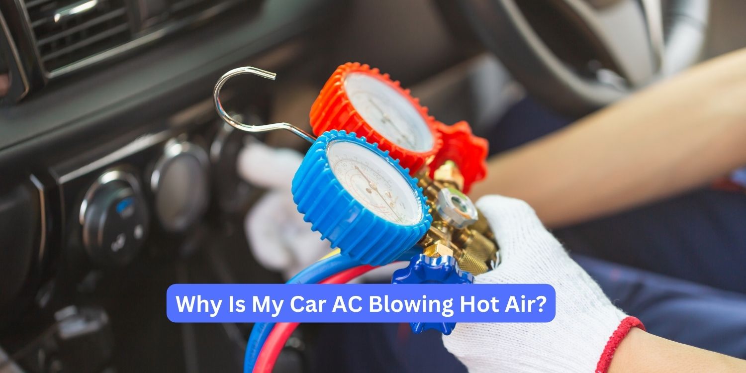Why Does My Car Ac Randomly Blows Hot Air