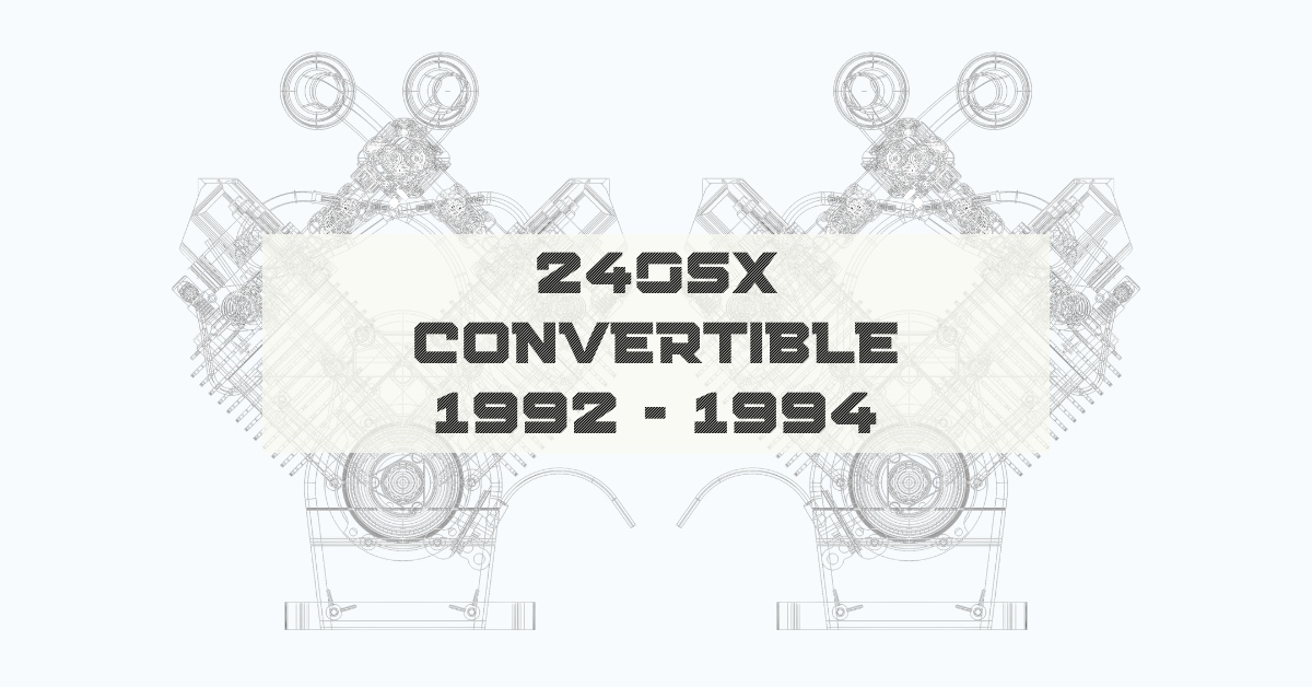 240SX Convertible 1992 - 1994