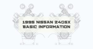 1995 Nissan 240SX Basic Information