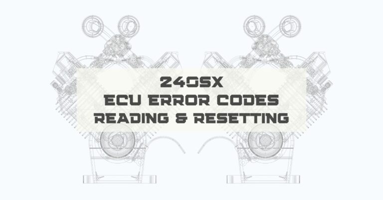 240SX ECU Error Codes: Reading and Resetting