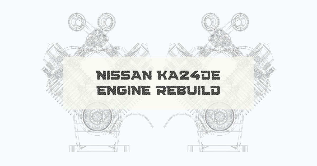 Nissan KA24DE Engine Rebuild